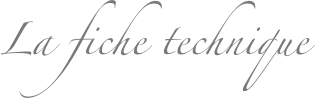 La fiche technique 